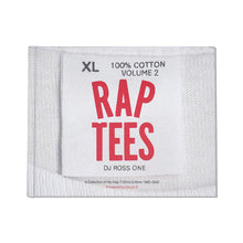 "Rap Tees Volume 2: A Collection of Hip-Hop T-Shirts & More 1980-2005" Book