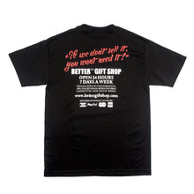 Better™ Gift Shop - "24/7" Black S/S T-Shirt